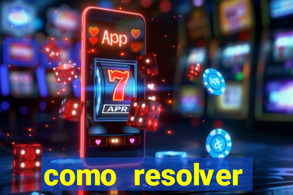 como resolver reclamado apenas por dispositivo registrado